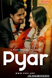 Pyar (2023) Fugi Original