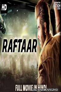 Raftaar (2019) South Indian Hindi Dubbed Movie