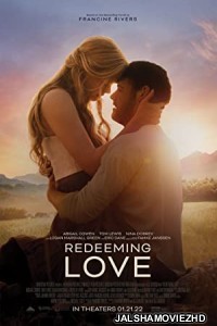 Redeeming Love (2022) English Movie