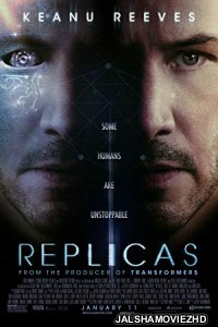 Replicas (2018) Hindi Dubbed