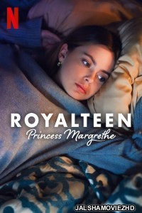 Royalteen Princess Margrethe (2023) Hindi Dubbed