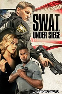 SWAT Under Siege (2017) Hindi Dubbed