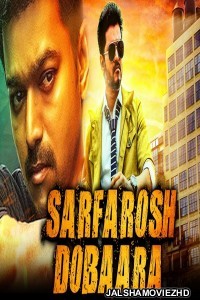 Sarfarosh Dobaara (2018) South Indian Hindi Dubbed Movie