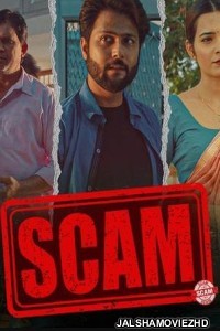 Scam (2023) Hindi Web Series Chaupal Original