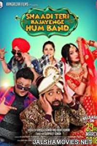 Shaadi Teri Bajayenge Hum Band (2018) Hindi Movie