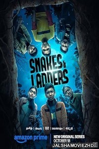 Snakes and Ladders (2024) Hindi Web Series Amazon Prime Original