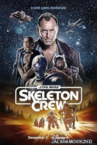 Star Wars Skeleton Crew (2024) Hindi Web Series DisneyPlus Original