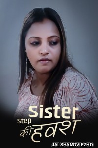 Step Sister Ki Havash (2023) Kotha App Original