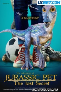 The Adventures Of Jurassic Pet 2 (2023) Bengali Dubbed Movie