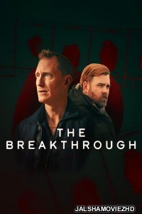 The Breakthrough (2025) Hindi Web Series Netflix Original