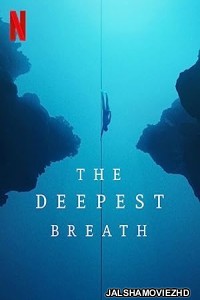 The Deepest Breath (2023) Hindi Dubbed