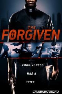 The Forgiven (2016) Hindi Dubbed