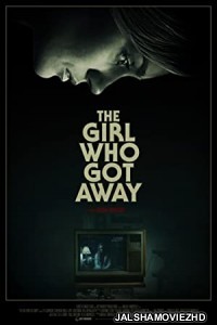 The Girl Who Got Away (2021) English Movie