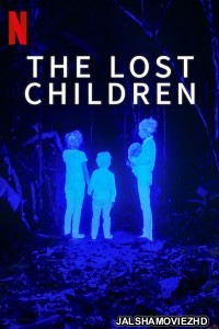 The Lost Children (2024) Hindi Dubbed