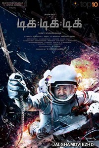 Tik Tik Tik (2018) South Indian Hindi Dubbed Movie